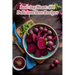 Beet-ing Heart: 100 Delicious Beet Recipes