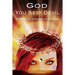 God You Sexy Devil: Exposing The Greatest Lie Ever Told
