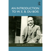 An Introduction to W. E. B. Du Bois