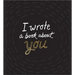 I Wrote a Book about You