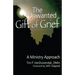 The Unwanted Gift of Grief: A Ministry Approach