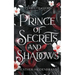 Prince of Secrets and Shadows