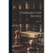 Harvard Law Review; Volume 21