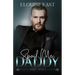 Spoil Me, Daddy