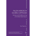 Fallen Heroes in Global Capitalism: Workers and the Restructuring of the Polish Steel Industry
