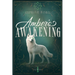 Amber's Awakening