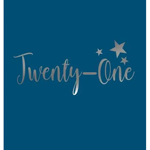 Happy 21st Birthday Guest Book (Hardcover): Happy 21st Birthday Guest book, party and birthday celebrations decor, memory book, twenty - one birthday,