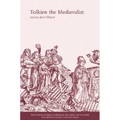 Tolkien the Medievalist