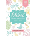 Blissed 2014: Create Your Happiest Life Ever