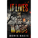 It Lives In The Woods