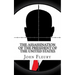 The Assassination of the President of the United States: The Forgotten Assassination Attempts of U.S. Presidents