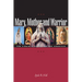 Mary, Mother and Warrior: The Virgin in Spain and the Americas