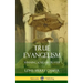 True Evangelism: Winning Souls by Prayer (Hardcover)