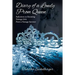 Diary of a Lonely Prom Queen: Reflections on Parenting Teenage Girls from a Teenage Survivor