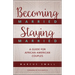 Becoming Married, Staying Married: A Guide for African American Couples