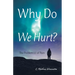 Why Do We Hurt?: The Problem(S) of Pain