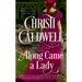Along Came a Lady