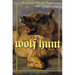 The Wolf Hunt: A Novel of the Crusades