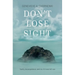 Don't Lose Sight: Vanity, incompetence, and my ill-fated left eye