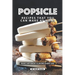 Popsicle Recipes that You Can Make at Home: Make Different Flavors Every Day