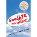 Goodbye, Mr. Spalding