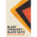 Black Theology and Black Faith