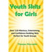 Youth Skits for Girls: Over 110 Hilarious, Entertaining, and Confidence Building Skits Perfect for Youth Groups