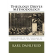 Theology Drives Methodology: Conversion in the Theology of Charles Finney and John Nevin