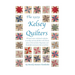 The 1929 Kelsey Quilters: The brave sisters, who found a safe place to worship, and raise families in the Church of Jesus Christ of Latter-Day Saints,