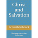 Christ and Salvation: Wesleyan-Arminian Reflections