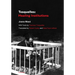 Tosquelles: Healing Institutions