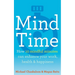 Mind Time: How Ten Mindful Minutes Can Enhance Your Work, Health and Happiness