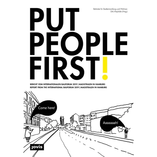 Put People First!: Report from the International Bauforum 2019 Magistralen Hamburg