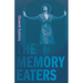 The Memory Eaters