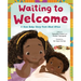 Waiting to Welcome: A New Baby Story from West Africa