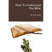 How To Understand The Bible