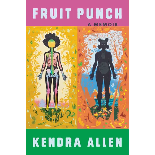 Fruit Punch: A Memoir