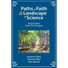 Paths of Faith in the Landscape of Science: Three Quakers Check Their Compass