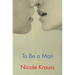 To Be a Man: Stories