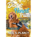 Dog's Honest Truth