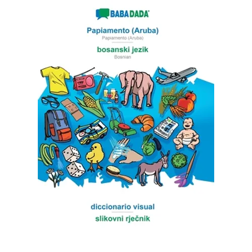 Papiamento (Aruba) - bosanski jezik, diccionario visual: BABADADA Papiamento (Aruba) - Bosnian, visual dictionary