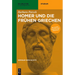 Homer Und Die Frühen Griechen