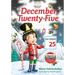 December Twenty-Five: 12/25
