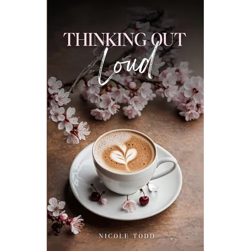 Thinking Out Loud