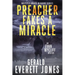 Preacher Fakes a Miracle: An Evan Wycliff Mystery
