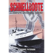 Schnellboote: A Complete Operational History