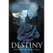 Destiny: Part 2 of the Liberty Saga