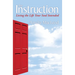 The Instruction: Living the Life Your Soul Intended