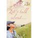 Let's Talk About...