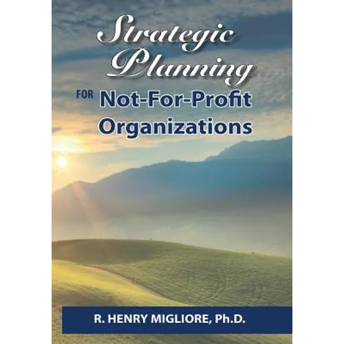 Strategic Planning for Not-For-Profit Organizations